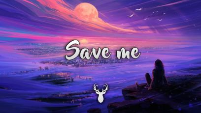 Save me | Beautiful Chill Mix