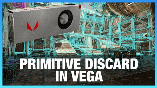 Primitive Discarding in Vega: Mike Mantor Interview