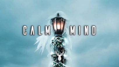 Calm Mind | Winter Chill Mix
